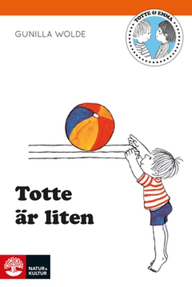Totte är liten (e-bok) av Gunilla Wolde