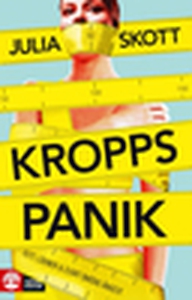 Kroppspanik (e-bok) av Julia Skott