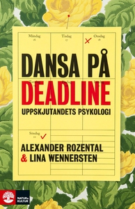 Dansa på deadline (e-bok) av Alexander Rozental