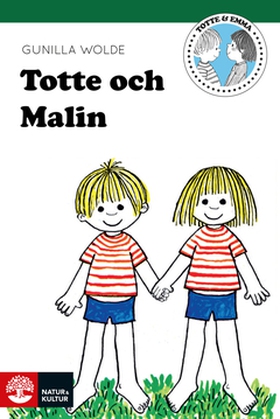 Totte och Malin (e-bok) av Gunilla Wolde