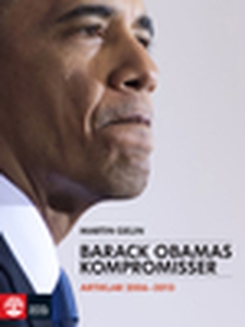 Barack Obamas kompromisser (e-bok) av Martin Ge