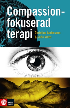 Compassionfokuserad terapi (e-bok) av Christina