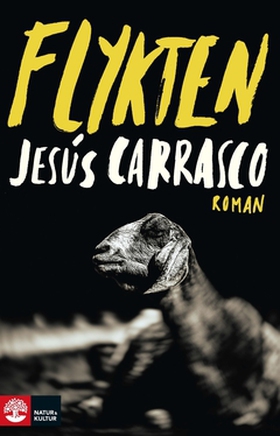 Flykten (e-bok) av Jesús Carrasco
