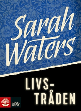 Livstråden (e-bok) av Sarah Waters