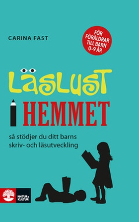 Läslust i hemmet (e-bok) av Carina Fast