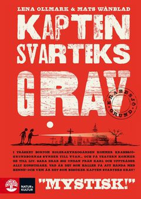 Kapten Svarteks grav (e-bok) av Lena Ollmark, M