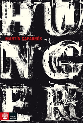 Hunger (e-bok) av Martín Caparrós