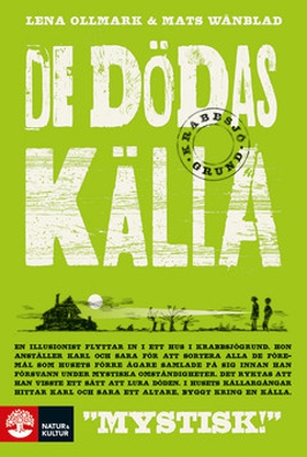 De dödas källa (e-bok) av Lena Ollmark, Mats Wä