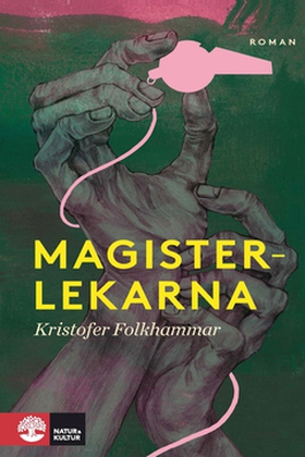 Magisterlekarna (e-bok) av Kristofer Folkhammar