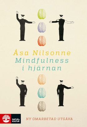Mindfulness i hjärnan (e-bok) av Åsa Nilsonne