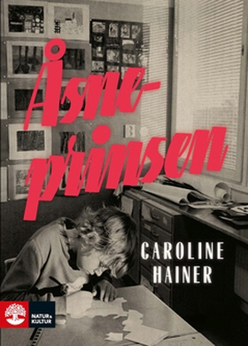 Åsneprinsen (e-bok) av Caroline Hainer