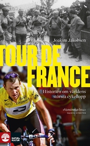 Tour de France (e-bok) av Joakim Jakobsen