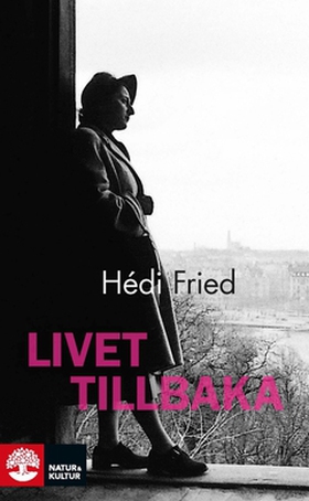 Livet tillbaka (e-bok) av Hédi Fried