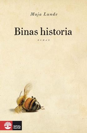Binas historia (e-bok) av Maja Lunde