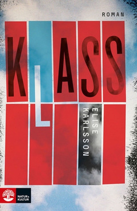 Klass (e-bok) av Elise Karlsson