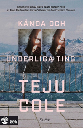 Kända och underliga ting (e-bok) av Teju Cole