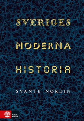 Sveriges moderna historia (e-bok) av Svante Nor