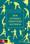 Den svenska idrottens historia