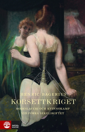 Korsettkriget (e-bok) av Henrik Bagerius