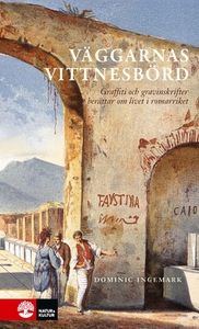 Väggarnas vittnesbörd (e-bok) av Dominic Ingema