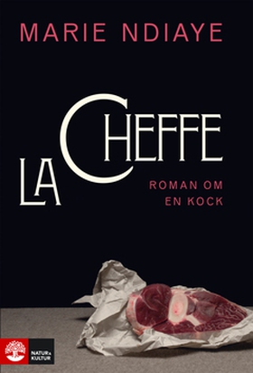 La cheffe (e-bok) av Marie NDiaye