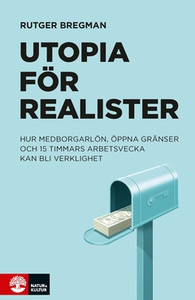 Utopia för realister (e-bok) av Rutger Bregman