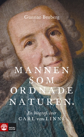 Mannen som ordnade naturen (e-bok) av Gunnar Br