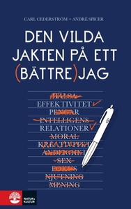 Den vilda jakten på ett bättre jag (e-bok) av C