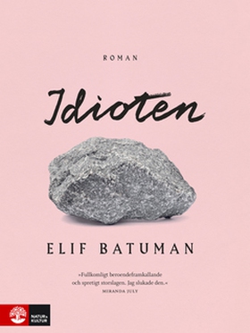 Idioten (e-bok) av Elif Batuman