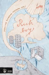 Rich Boy (e-bok) av Caroline Ringskog Ferrada-N