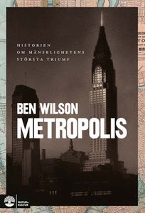 Metropolis (e-bok) av Ben Wilson