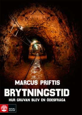Brytningstid (e-bok) av Marcus Priftis