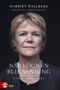 När lögnen blir sanning (e-bok) av Harriet Wall