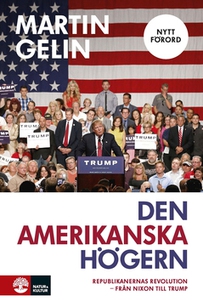 Den amerikanska högern (e-bok) av Martin Gelin