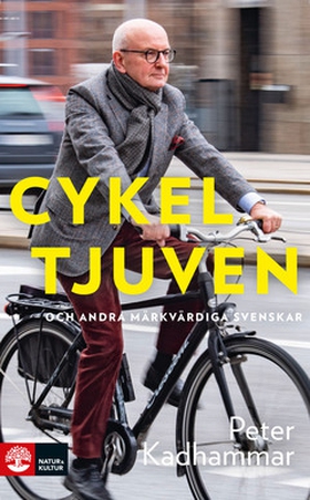 Cykeltjuven (e-bok) av Peter Kadhammar