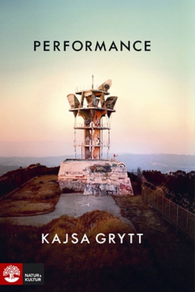 Performance (e-bok) av Kajsa Grytt