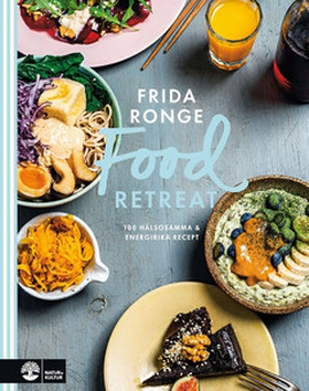 Food retreat (e-bok) av Frida Ronge