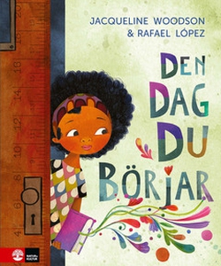 Den dag du börjar (e-bok) av Rafael López, Jacq