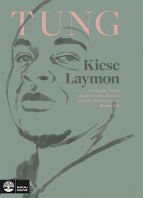 Tung (e-bok) av Kiese Laymon