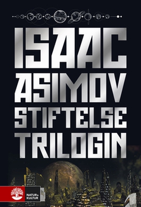Stiftelsetrilogin (e-bok) av Isaac Asimov