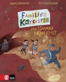 Familjen Knyckertz och Ismans hemlighet