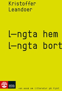 Längta hem, längta bort (e-bok) av Kristoffer L