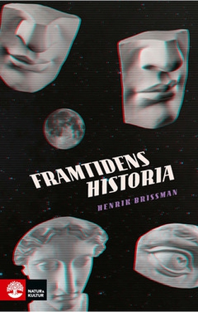 Framtidens historia (e-bok) av Henrik Brissman