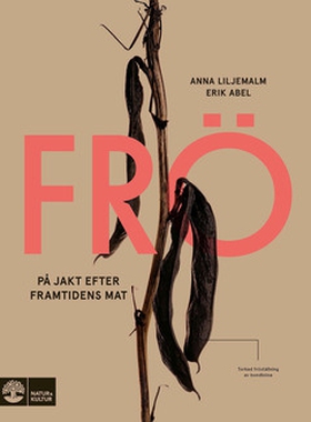 Frö (e-bok) av Erik Abel, Anna Liljemalm