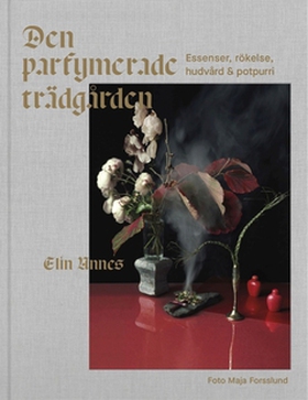 Den parfymerade trädgården (e-bok) av Elin Unne