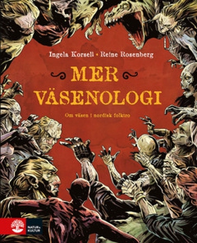 Mer väsenologi (e-bok) av Ingela Korsell, Reine