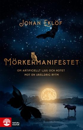 Mörkermanifestet (e-bok) av Johan Eklöf