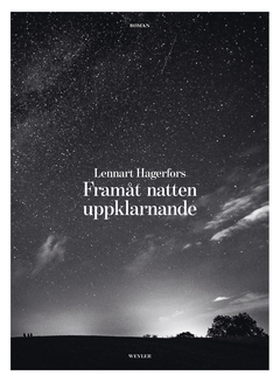 Framåt natten uppklarnande (e-bok) av Lennart H