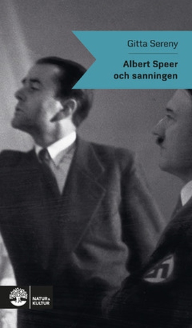 Albert Speer och sanningen (e-bok) av Gittany S