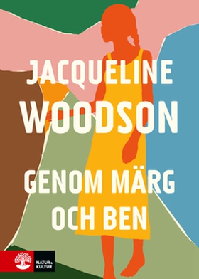 Genom märg och ben (e-bok) av Jacqueline Woodso
